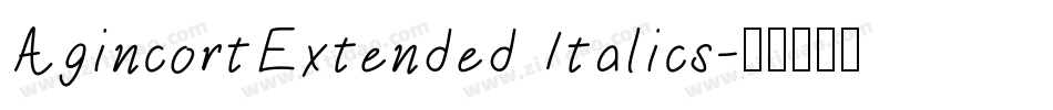 AgincortExtended Italics字体转换
